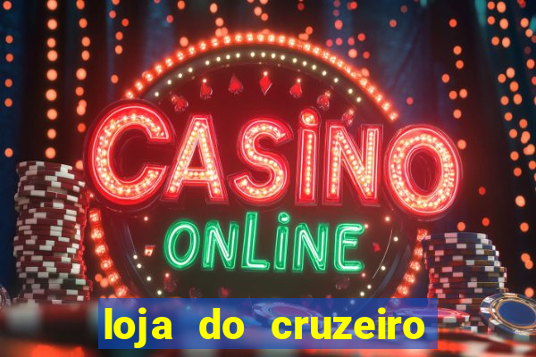 loja do cruzeiro no itau power shopping